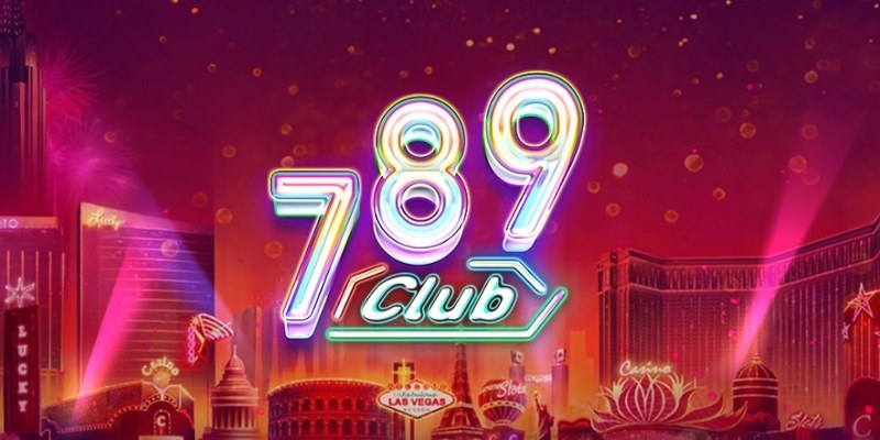 Giới thiệu đôi nét về 789 Club game đánh bài đổi thưởng tiền thật